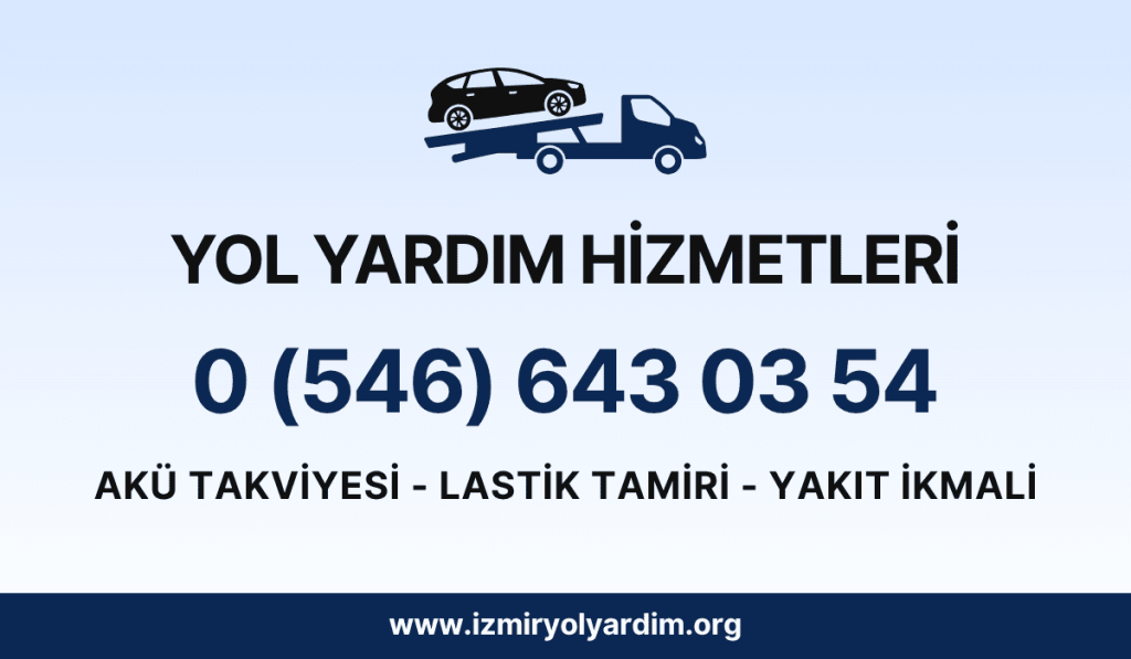 Torbalı Yol Yardım 724 Hizmet Garantisi